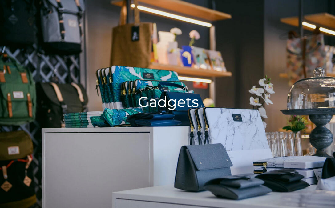 Gadgets Gadgets